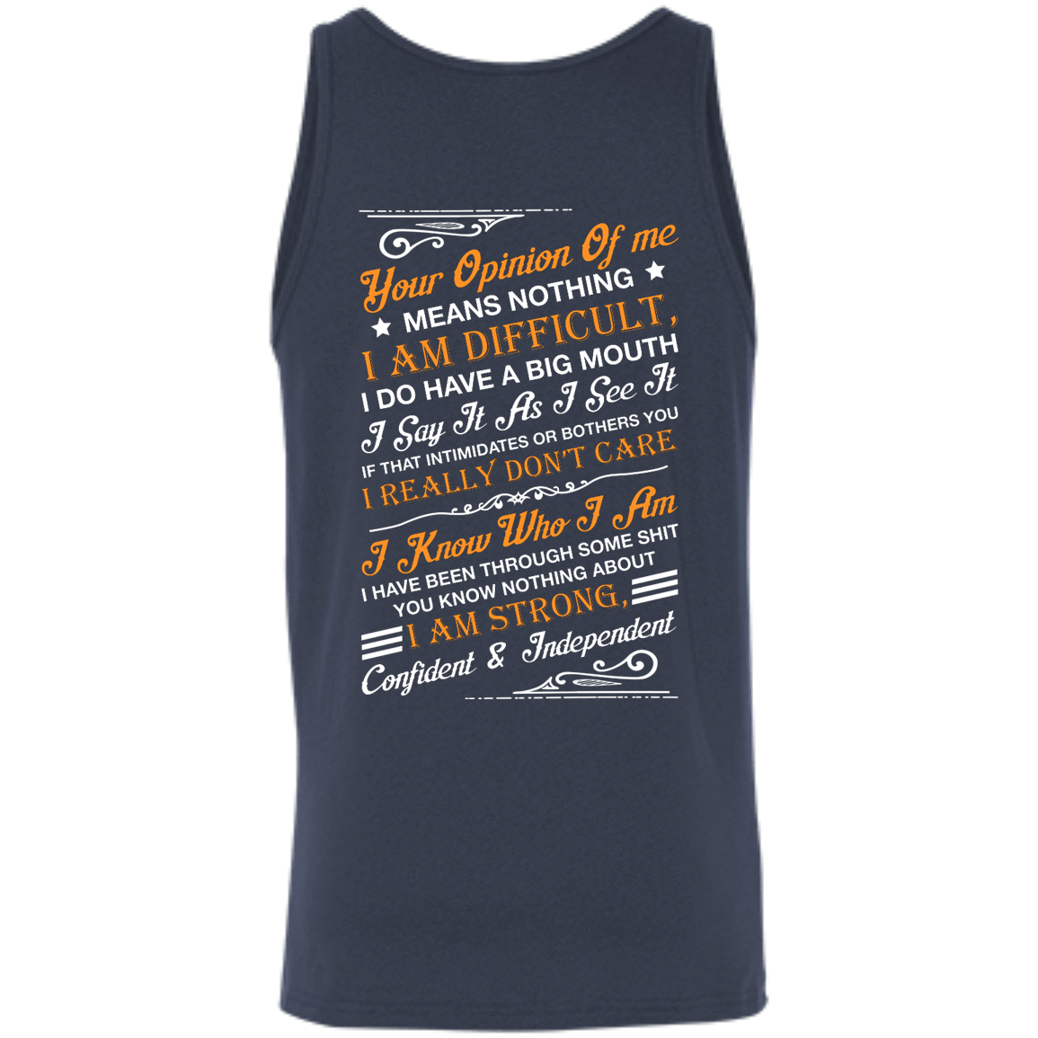 Your Opinion Of Me Means Nothing I Am Difficult-T-Shirt & Hoodie-Unisex Tank-Navy