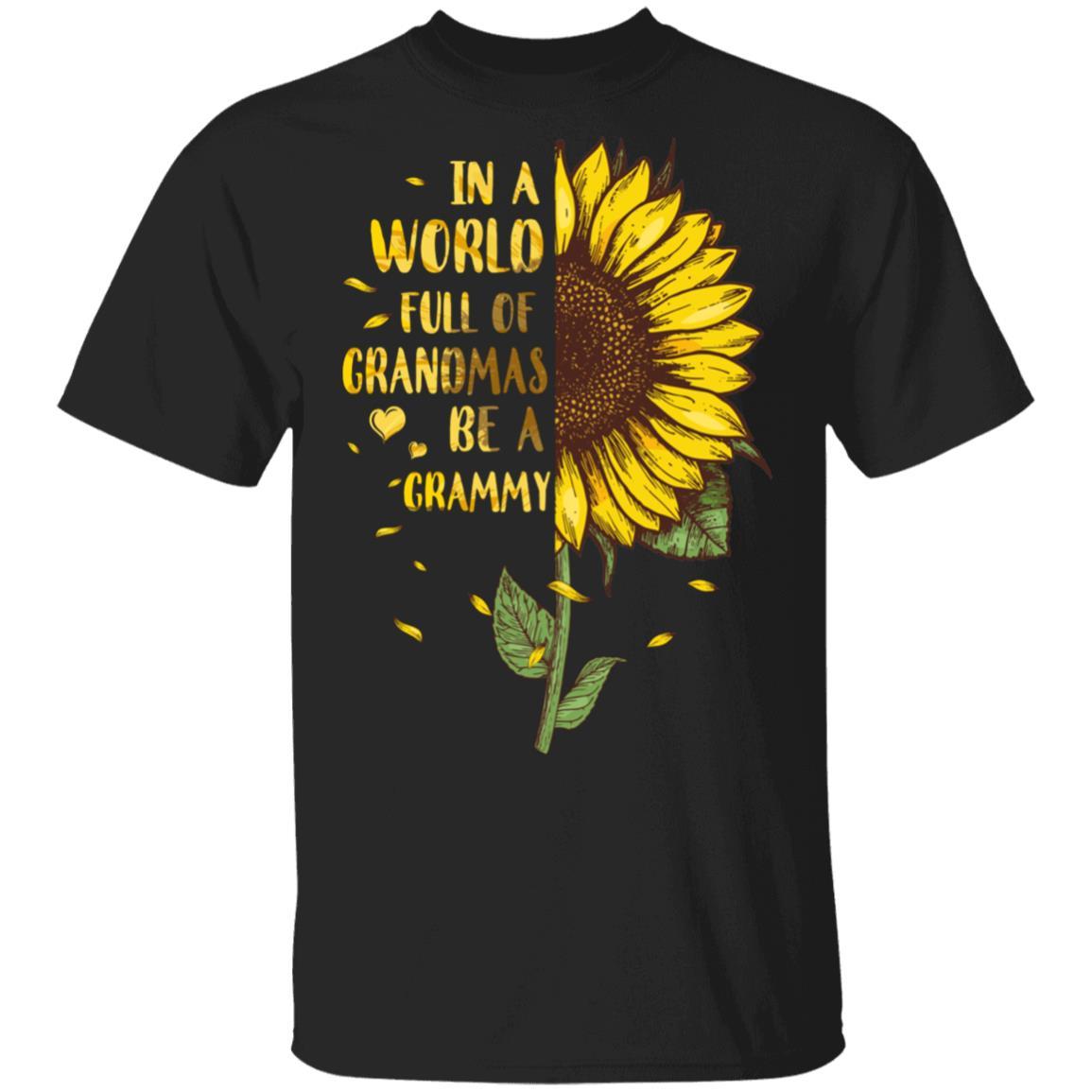 In A World Full Of Grandmas Be A Grammy Mothers Day-T-Shirt & Sweatshirt-Classic T-Shirt-Black