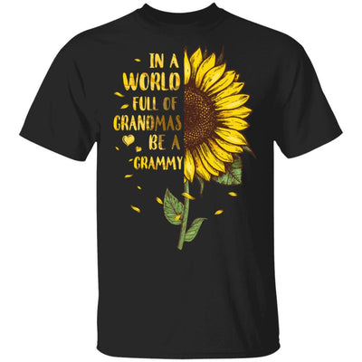 In A World Full Of Grandmas Be A Grammy Mothers Day-T-Shirt & Sweatshirt-Classic T-Shirt-Black