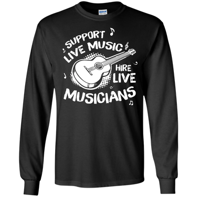 Support Live Music Hire Live Musicans-T-Shirt & Hoodie-Long Sleeve T-Shirt-Black