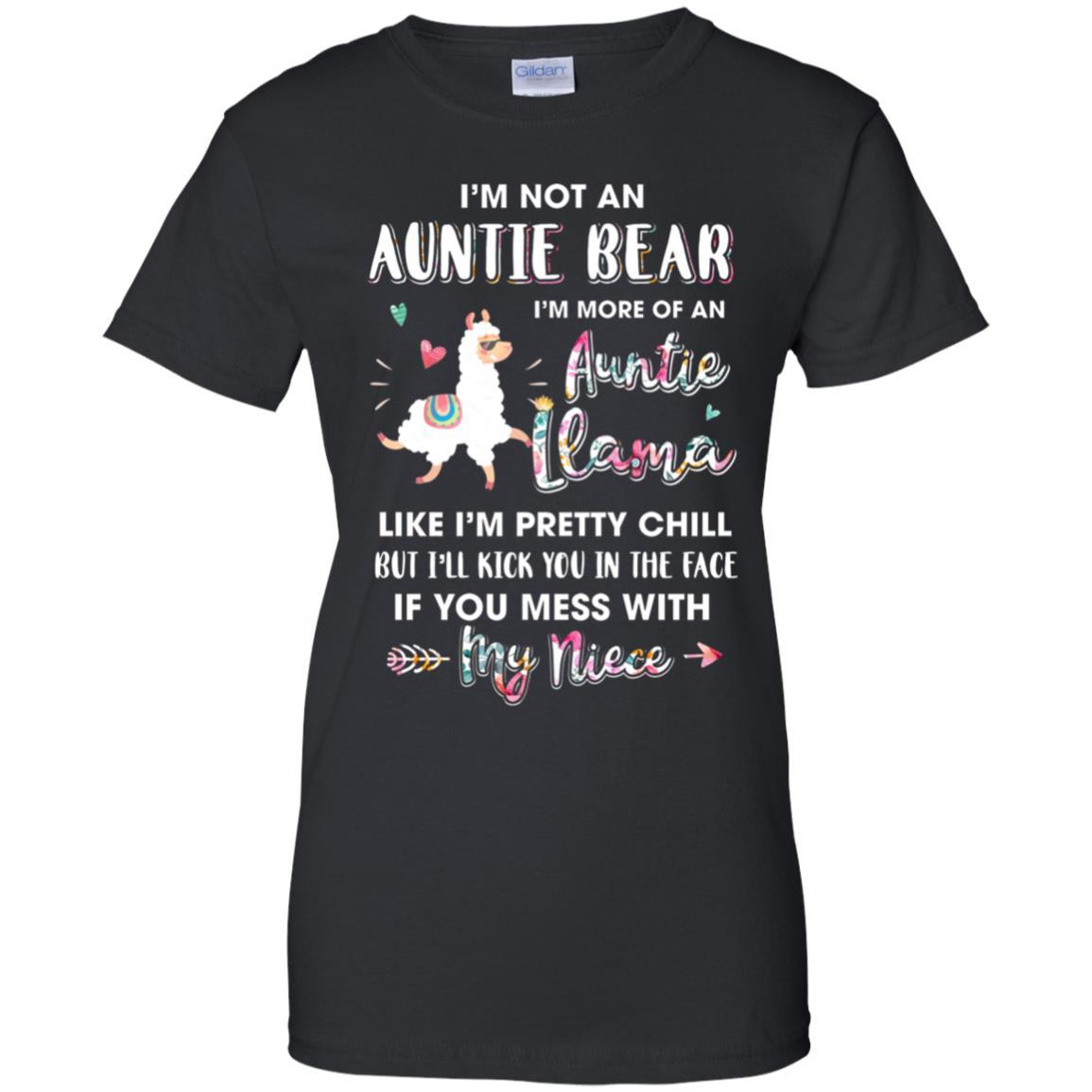 Aunt Niece Im Not Auntie Bear Im More Of Auntie Llama