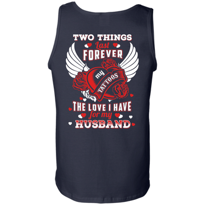 Two Things Last Forever My Tattoos The Love I Have For My Husband-T-Shirt & Hoodie-Unisex Tank-Navy
