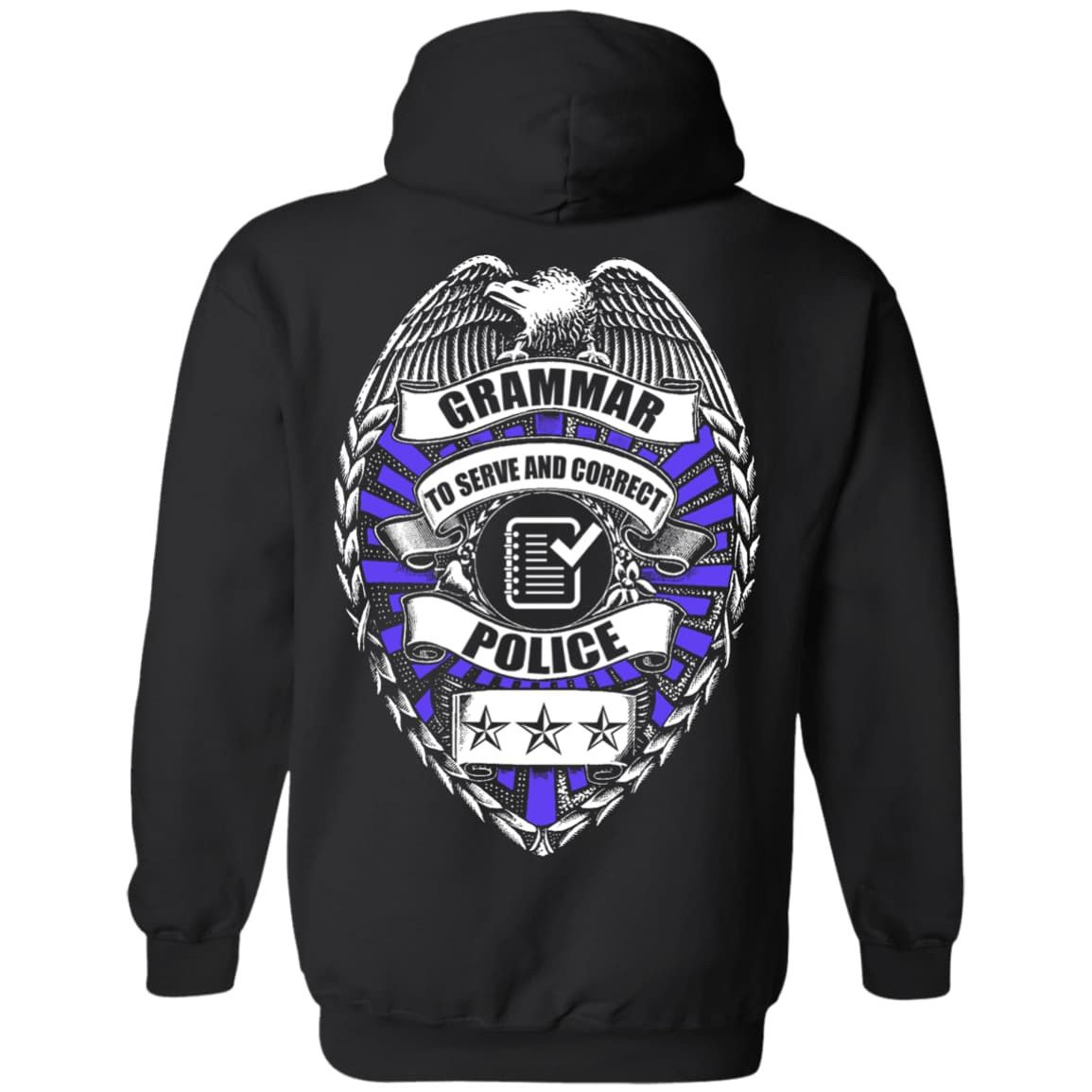 Grammar To Serve And Correct Police-T-Shirt & Hoodie-Pullover Hoodie-Black