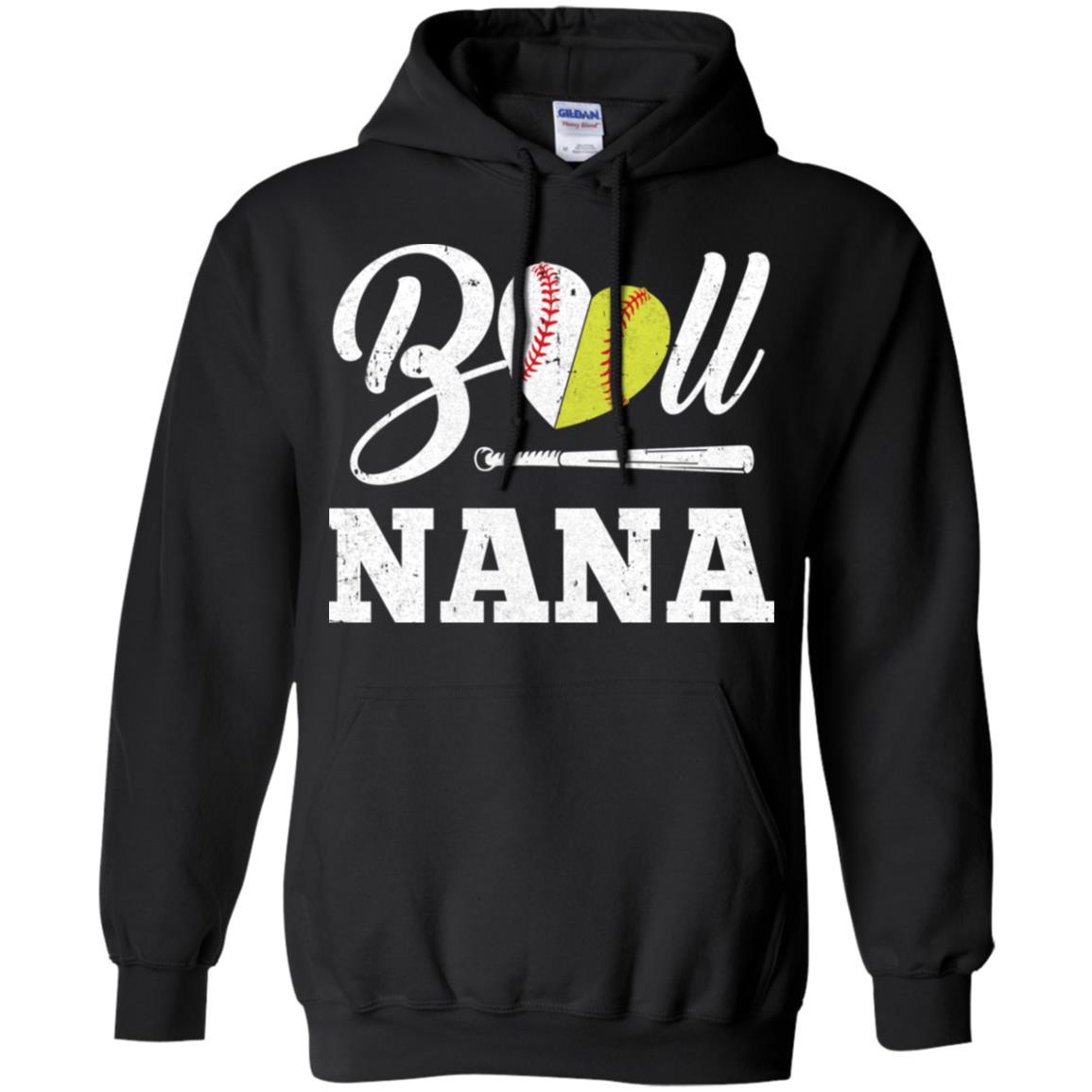 Funny Ball Nana Softball Baseball Mothers Day Gifts-T-Shirt & Tank Top-Pullover Hoodie-Black