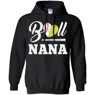 Funny Ball Nana Softball Baseball Mothers Day Gifts-T-Shirt & Tank Top-Pullover Hoodie-Black
