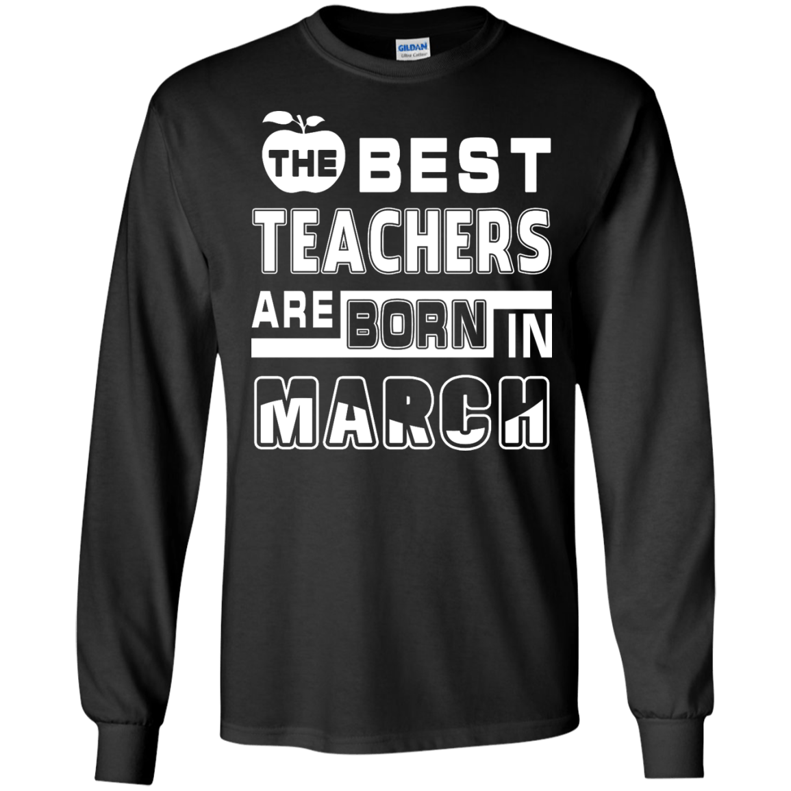 The Best Teachers Are Born In March-T-Shirt & Hoodie-Long Sleeve T-Shirt-Black