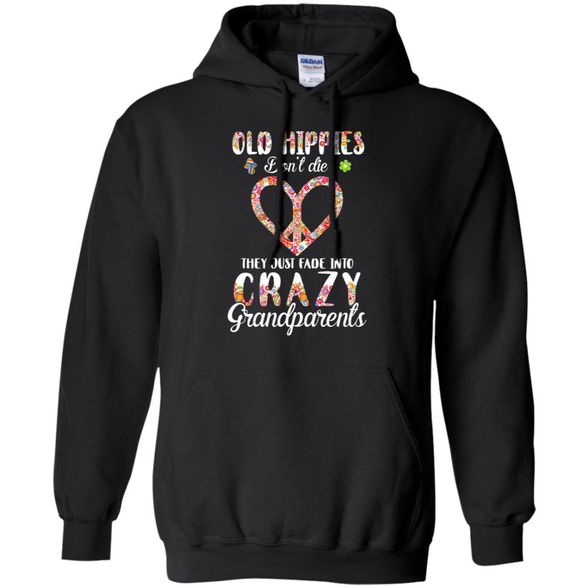 Old Hippies Don't Die They Fade Into Grandparents-T-Shirt & Hoodie-Pullover Hoodie-Black