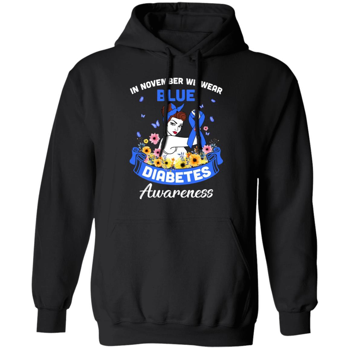 In November We Wear Blue Diabetes Awareness Support Gifts-T-Shirt & Hoodie-Pullover Hoodie-Black