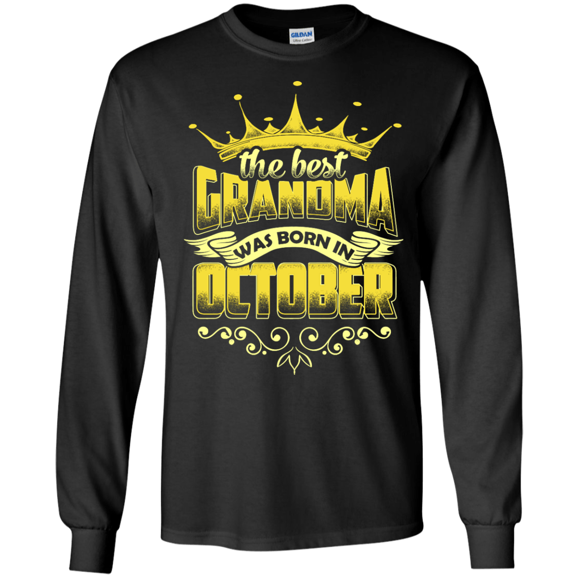 The Best Grandma Was Born In October-T-Shirt & Hoodie-Long Sleeve T-Shirt-Black