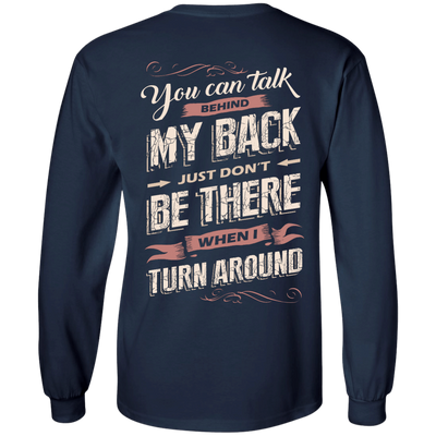 You Can Talk Behind My Back-T-Shirt & Hoodie-Long Sleeve T-Shirt-Navy