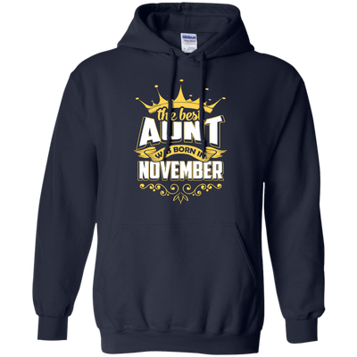 The Best Aunt Was Born In November-T-Shirt & Hoodie-Pullover Hoodie-Navy