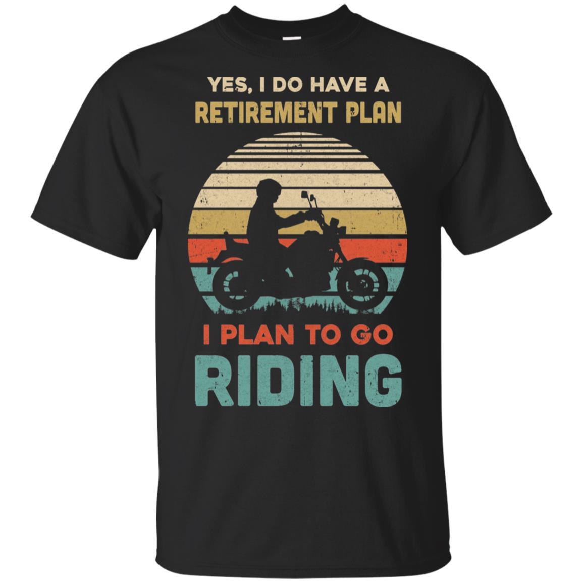 Vintage Yes I Do Have A Retirement Plan To Go Riding