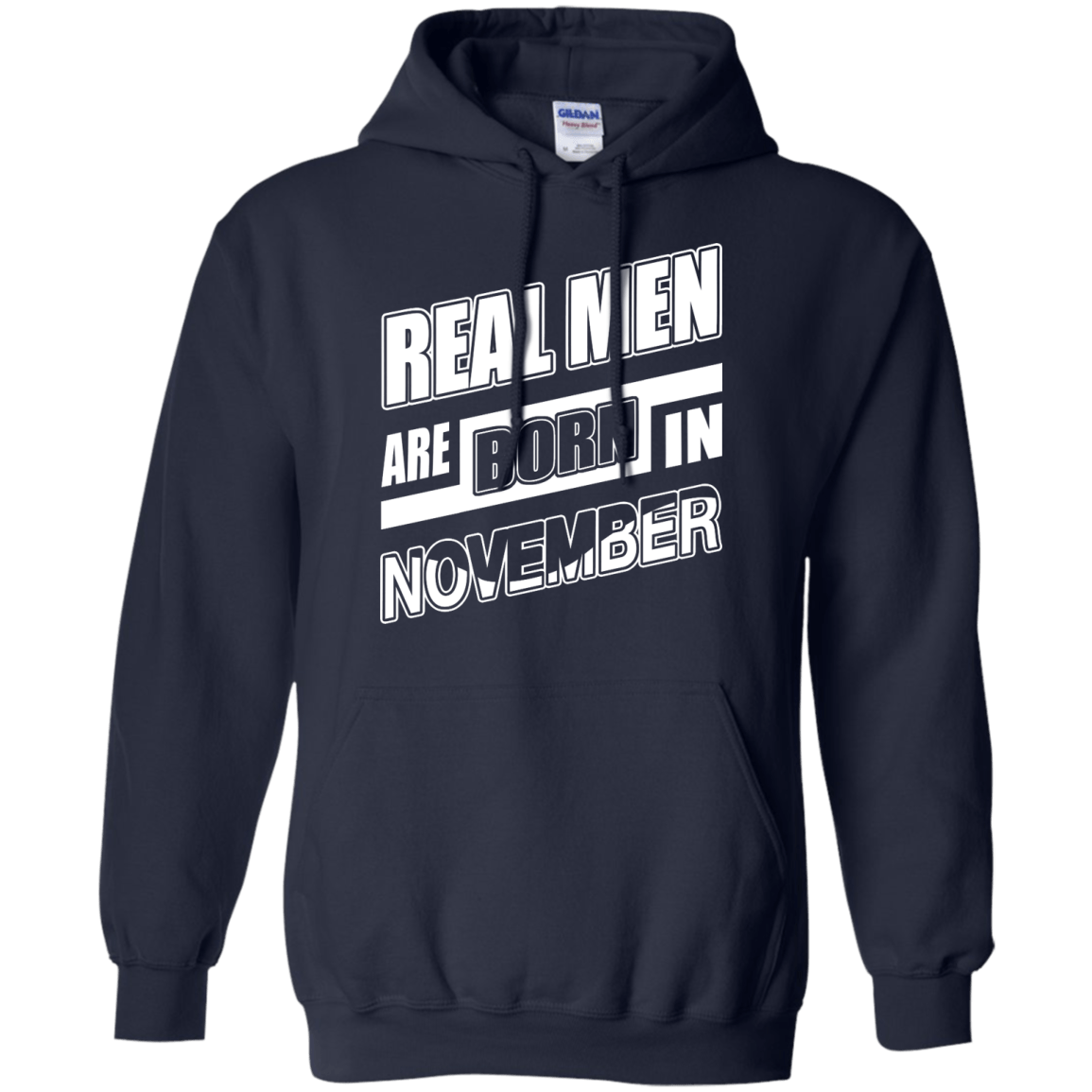 Real Men Are Born In November-T-Shirt & Hoodie-Pullover Hoodie-Navy