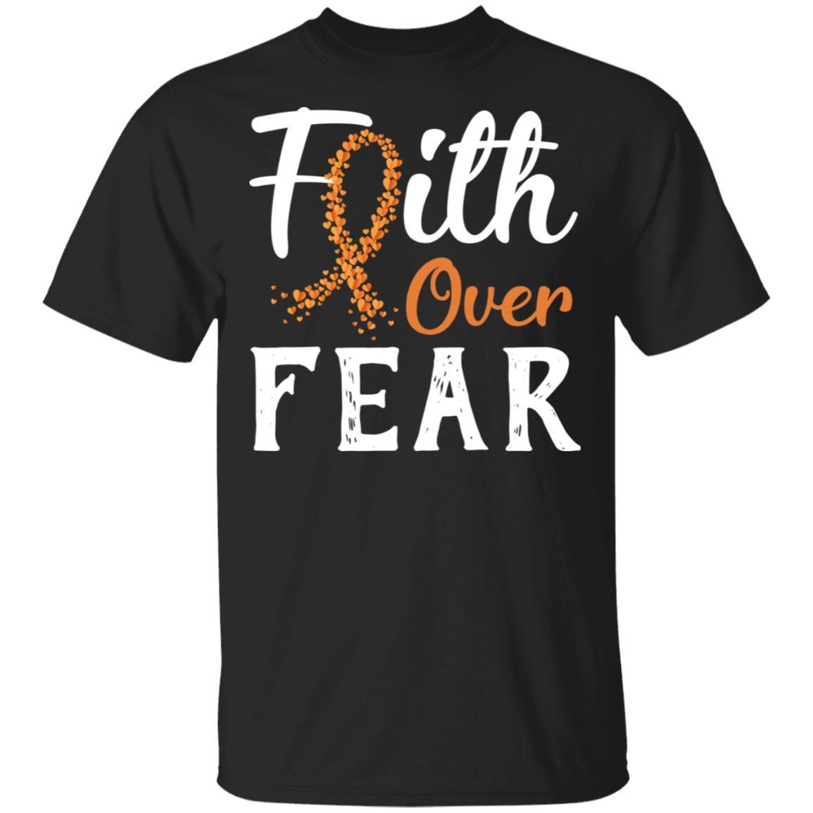 MS Leukemia Awareness Orange Ribbon Faith Over Fear-T-Shirt & Hoodie-Classic T-Shirt-Black