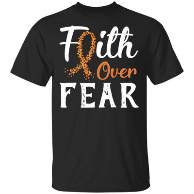 MS Leukemia Awareness Orange Ribbon Faith Over Fear-T-Shirt & Hoodie-Classic T-Shirt-Black