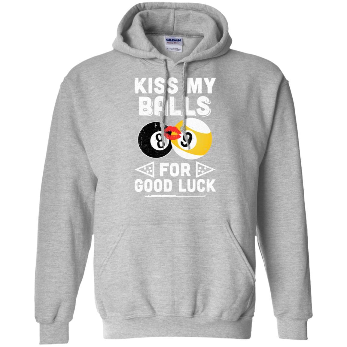 Funny Pool Billiard Kiss My Balls For Good Luck-T-Shirt & Hoodie-Pullover Hoodie-Sport Grey