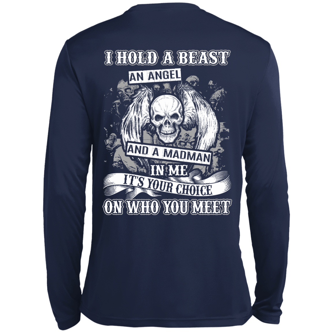 I Hold A Beast An Angel And A Madman In Me-T-Shirt & Hoodie-Long Sleeve T-Shirt-Navy