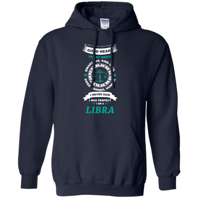 I Never Said I Was Perfect I Am A LIBRA-T-Shirt & Hoodie-Pullover Hoodie-Navy