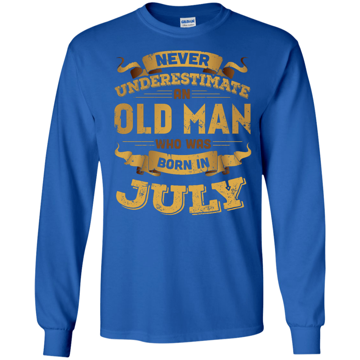 Never Underestimate An Old Man Who Was Born In July-T-Shirt & Hoodie-Long Sleeve T-Shirt-Royal
