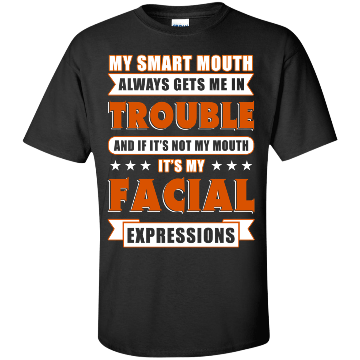 My Smart Mouth Always Gets Me Trouble-T-Shirt & Hoodie-Classic T-Shirt-Black
