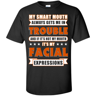 My Smart Mouth Always Gets Me Trouble-T-Shirt & Hoodie-Classic T-Shirt-Black