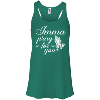 Imma Pray For You-T-Shirt & Hoodie-Women's Flowy Racerback Tank-Kelly