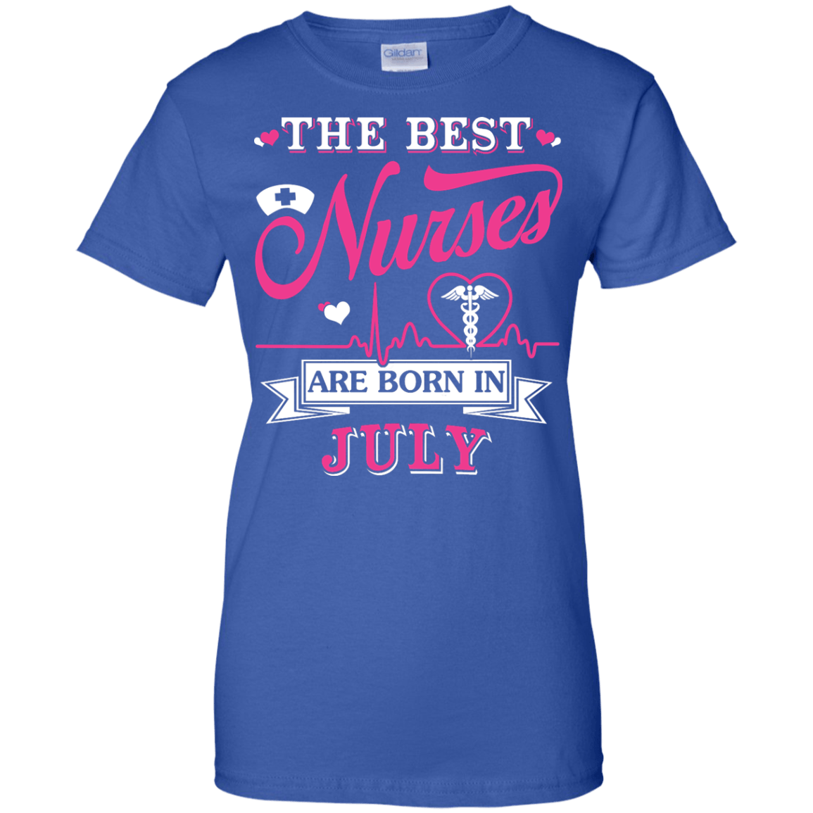 The Best Nurses Are Born In July-T-Shirt & Hoodie-Women's T-Shirt-Royal