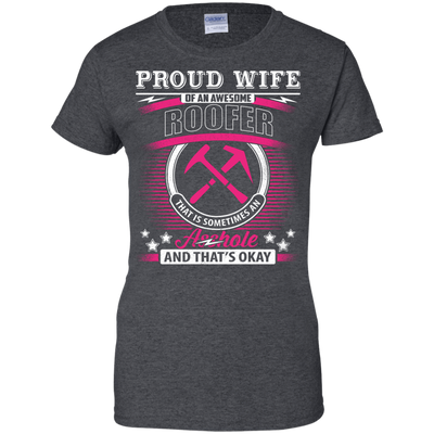 Proud Wife Of An Awesome Roofer-T-Shirt & Hoodie-Women's T-Shirt-Dark Heather