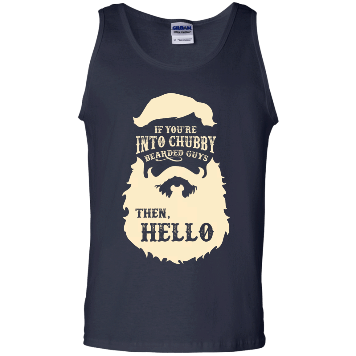 If You're Into Chubby Bearded Guys Then Hello T Shirt-T-Shirt & Hoodie-Unisex Tank-Navy