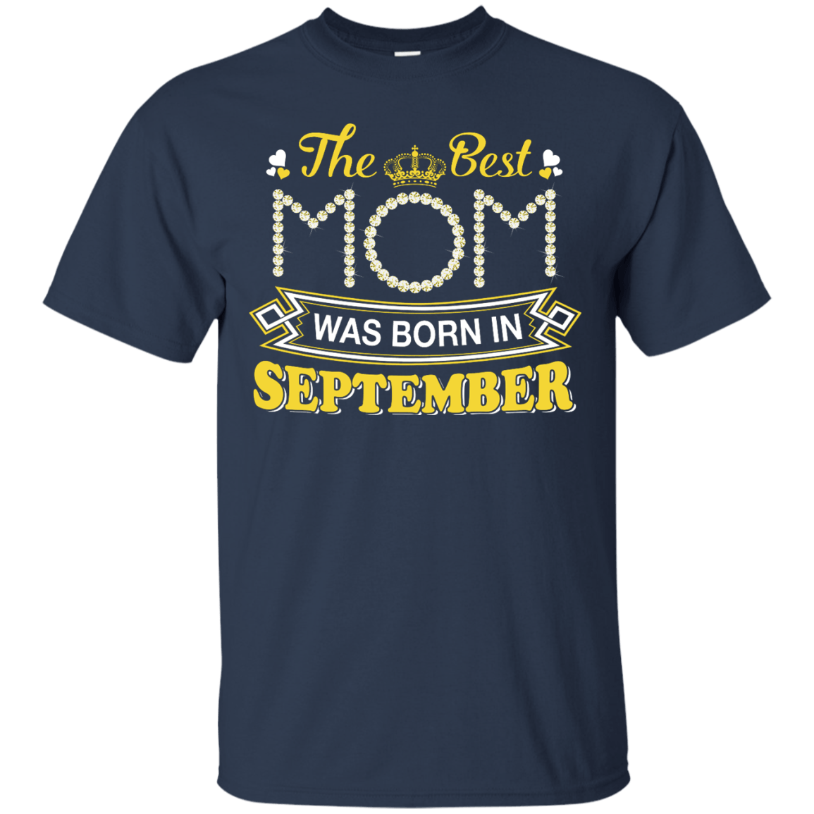 The Best Mom Was Born In September-T-Shirt & Hoodie-Classic T-Shirt-Navy
