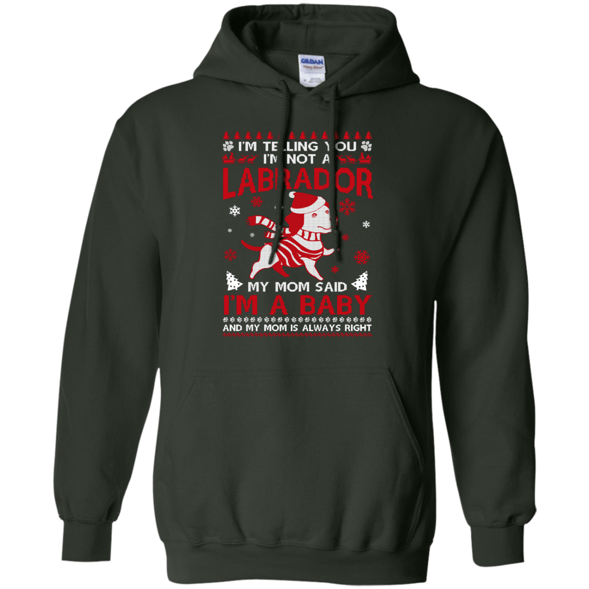 I'm Telling You I'm Not A Labrador-T-Shirt & Hoodie-Pullover Hoodie-Forest Green