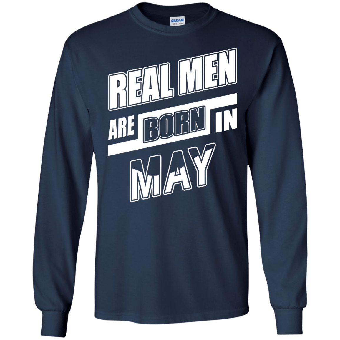 Real Men Are Born In May-T-Shirt & Hoodie-Long Sleeve T-Shirt-Navy