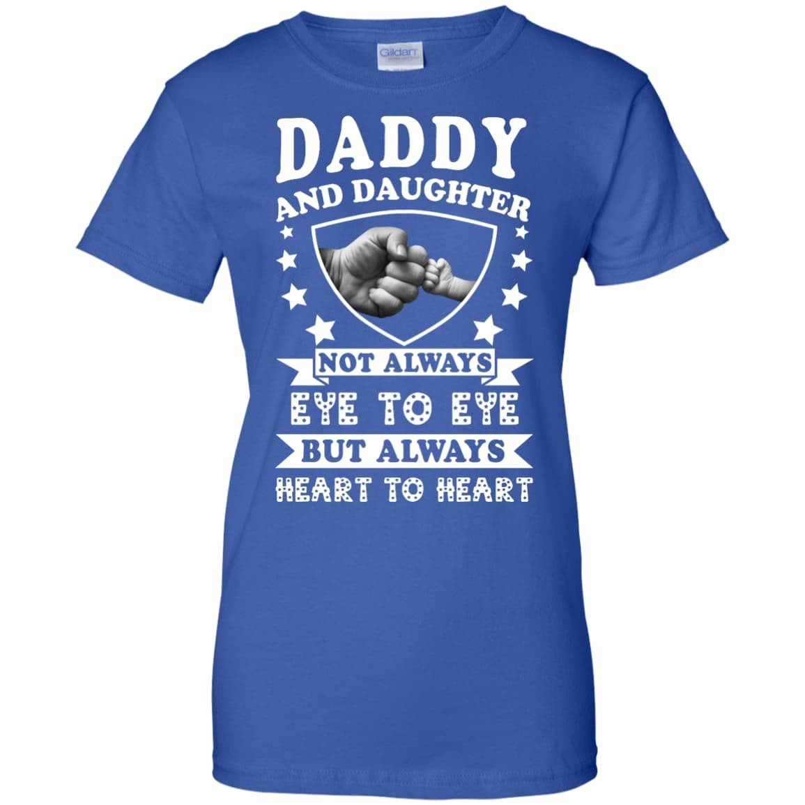 Daddy And Daughter Not Always Eye To Eye-T-Shirt & Hoodie-Women's T-Shirt-Royal