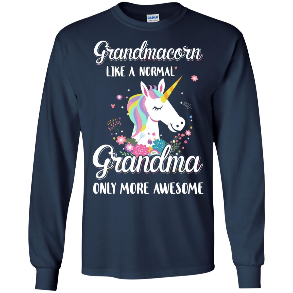 Grandmacorn Like A Normal Grandma Only More Awesome-T-Shirt & Hoodie-Long Sleeve T-Shirt-Navy