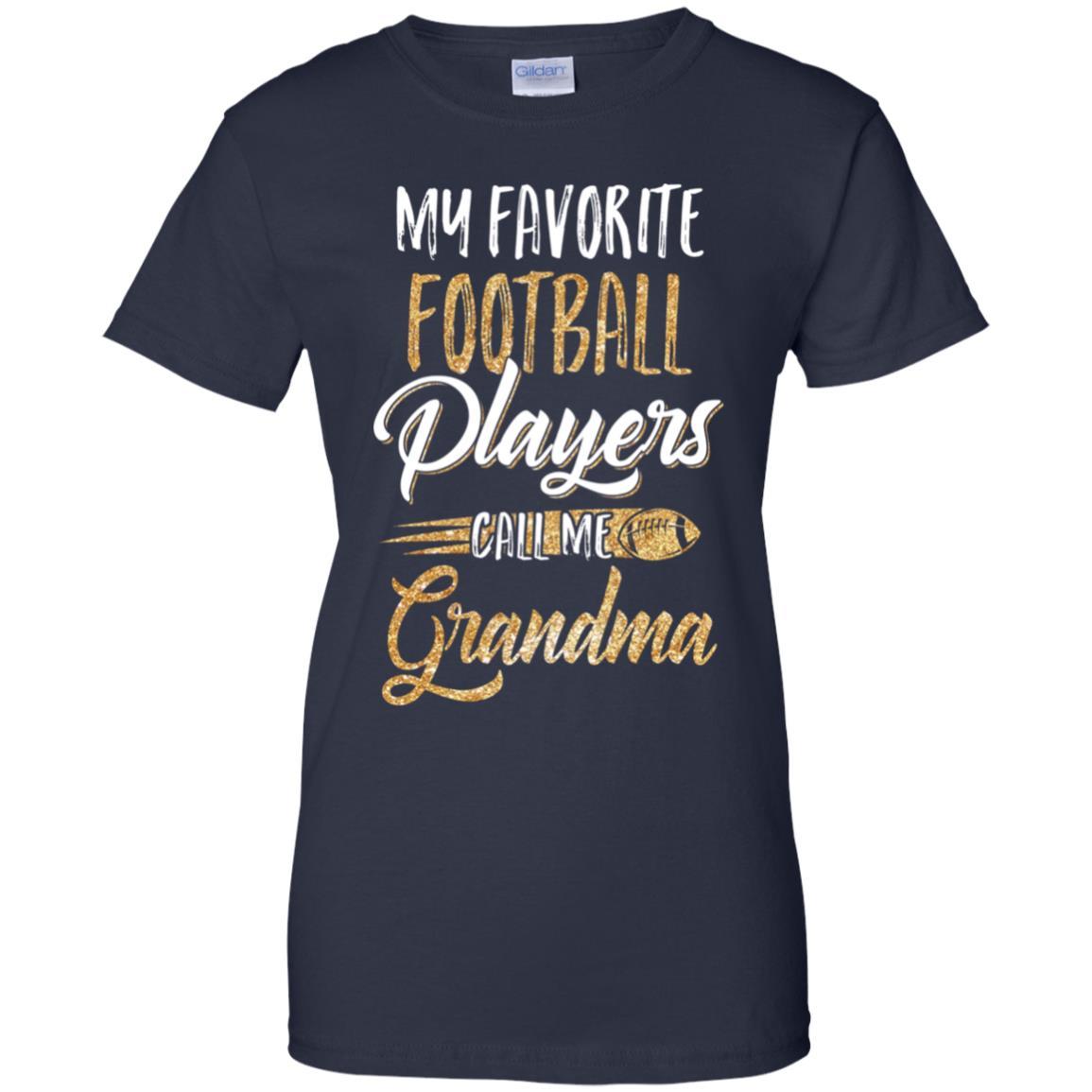 My Favorite Football Players Call Me Grandma Gifts-T-Shirt & Hoodie-Women's T-Shirt-Navy