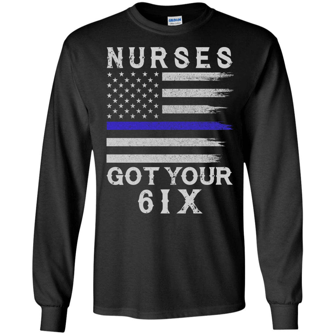 Nurse I Got Your Six-T-Shirt & Hoodie-Long Sleeve T-Shirt-Black