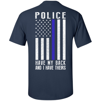 Police Have My Back and I Have Theirs Police Thin Blue Line-T-Shirt & Hoodie-Classic T-Shirt-Navy