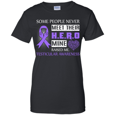 Testicular Awareness Some People Never Meet Hero-T-Shirt & Hoodie-Women's T-Shirt-Black
