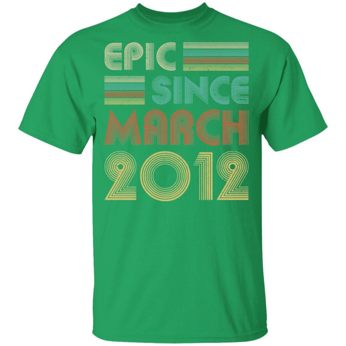 Epic Since March 2012 Vintage 9th Birthday Gifts Youth-Youth Shirt-Youth T-Shirt-Irish Green