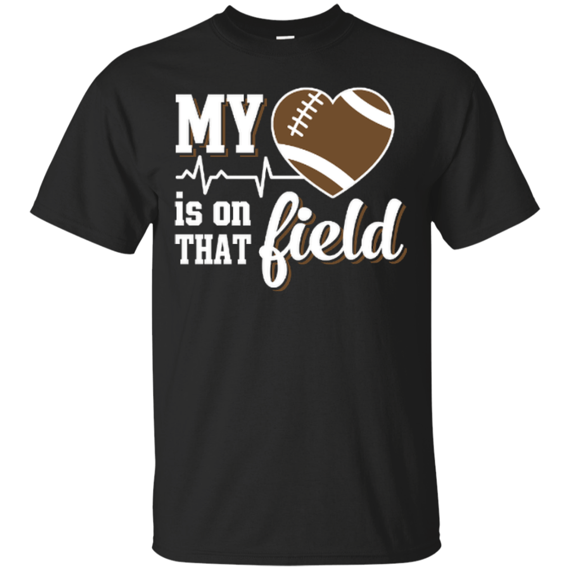 My Heart Is On That Field Football-T-Shirt & Hoodie-Classic T-Shirt-Black