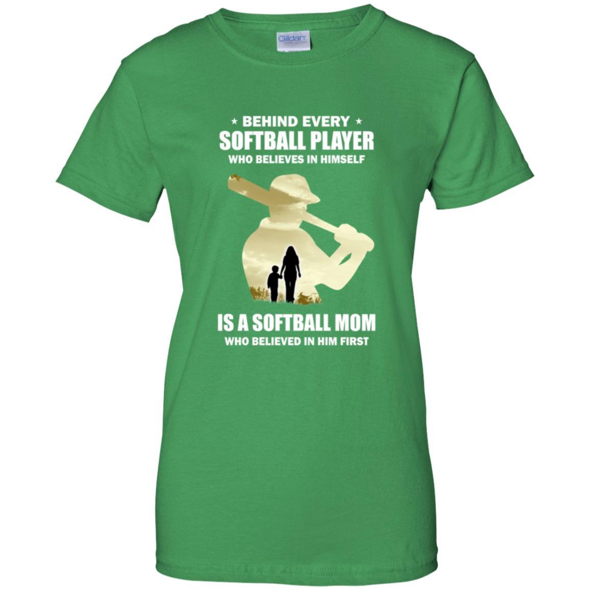 Behind Every Softball Player Is A Mom That Believes-T-Shirt & Hoodie-Women's T-Shirt-Irish Green
