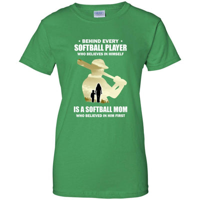 Behind Every Softball Player Is A Mom That Believes-T-Shirt & Hoodie-Women's T-Shirt-Irish Green