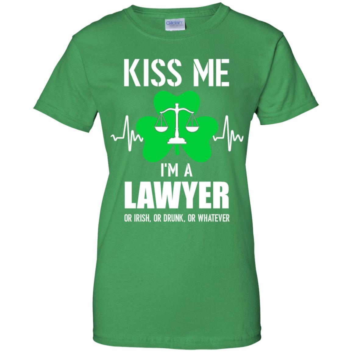 Kiss Me Im A Lawyer On Irish Or Drunk Or Whatever-T-Shirt & Hoodie-Women's T-Shirt-Irish Green