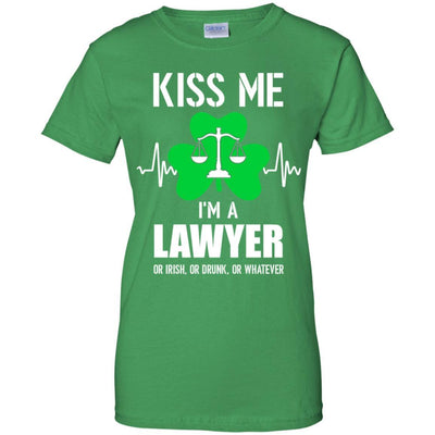 Kiss Me Im A Lawyer On Irish Or Drunk Or Whatever-T-Shirt & Hoodie-Women's T-Shirt-Irish Green