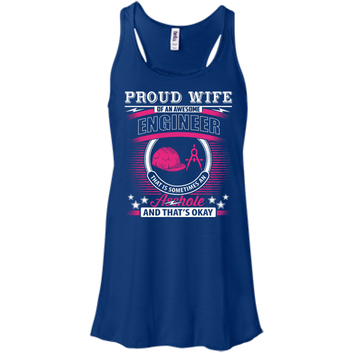 Proud Wife Of An Awesome Engineer-T-Shirt & Hoodie-Women's Flowy Racerback Tank-True Royal