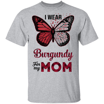 I Wear Burgundy For My Mom Butterfly Multiple Myeloma-T-Shirt & Hoodie-Classic T-Shirt-Sport Grey