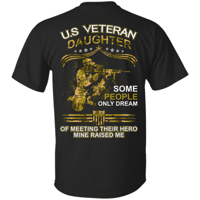 U.S. Veteran Daughter Some People Only Dream Of Meeting-T-Shirt & Hoodie-Classic T-Shirt-Black