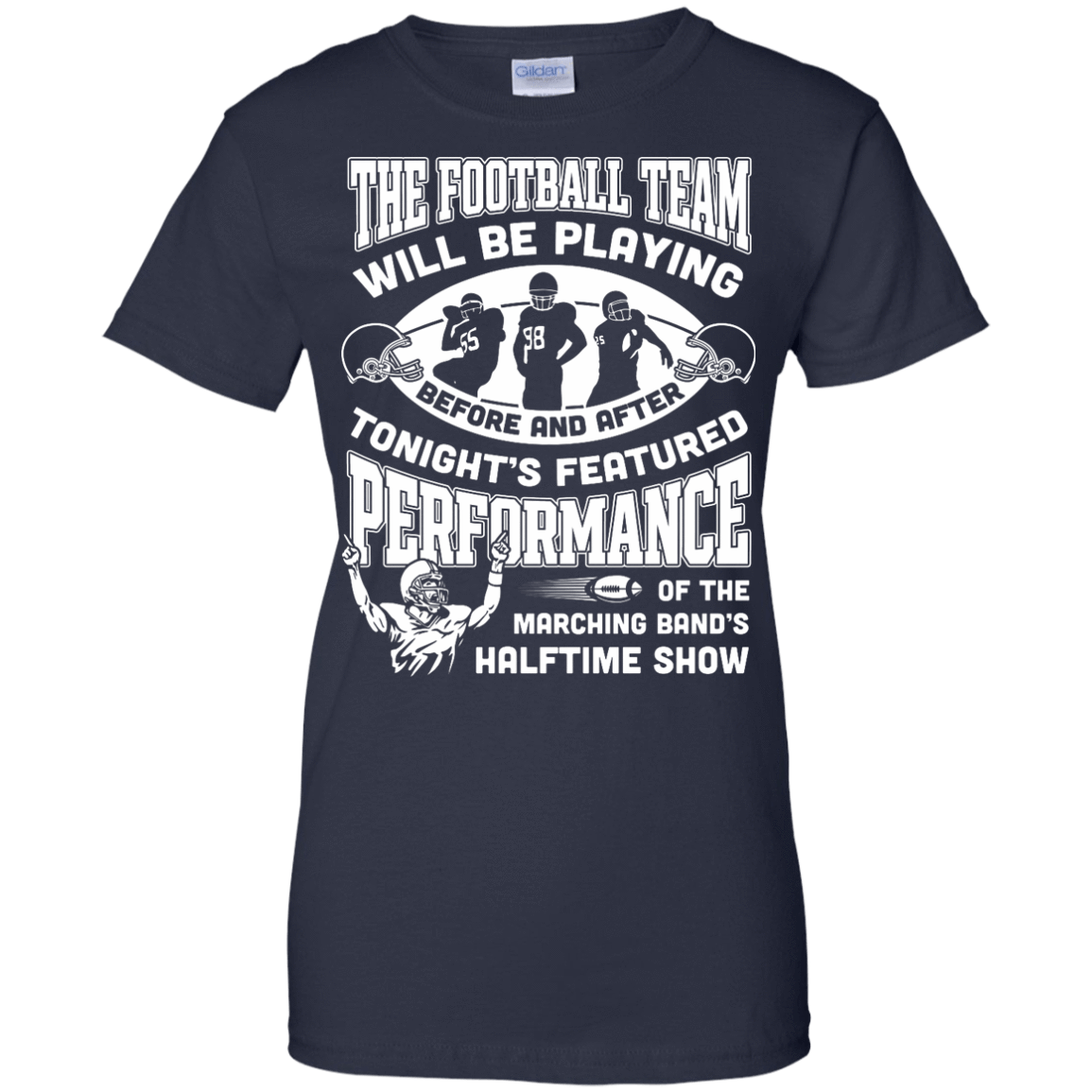 The Football Team Will Be Playing Before And After-T-Shirt & Hoodie-Women's T-Shirt-Navy