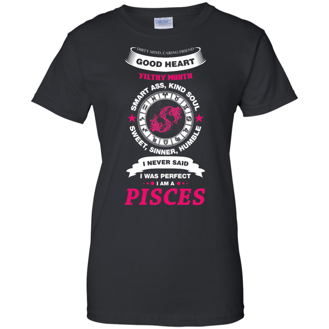 I Never Said I Was Perfect I Am A PISCES-T-Shirt & Hoodie-Women's T-Shirt-Black