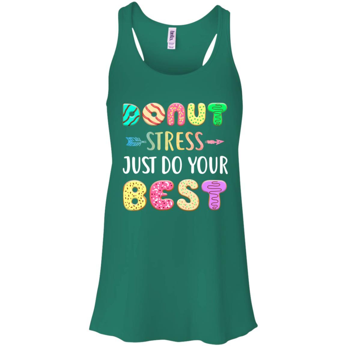 Donut Stress Just Do Your Best Test Day Teacher Gifts-T-Shirt & Tank Top-Women's Flowy Racerback Tank-Kelly Green